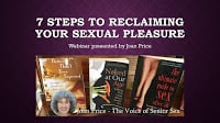 senior sexuality - 7 Steps to reclaiming your sexual pleasure