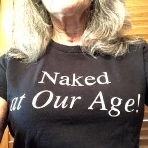 Naked at Our Age shirt